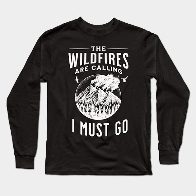 The Wildfires are Calling Graphic Long Sleeve T-Shirt by RavenWolfMoon Designs